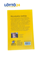 (Suomi) Myynnin ja johtamisen kirjasetti (3 kpl) – Pauli Vuorio, Tuija Rummukainen, Alexander Hiam - Image 5