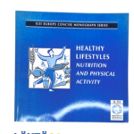 Healthy Lifestyles: Nutrition and Physical Activity – ILSI Europe Concise Monograph Series