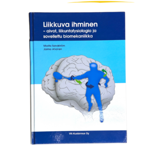 Liikkuva ihminen kirja Marita Sandström Jarmo Ahonen