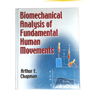 Biomechanical Analysis of Fundamental Human Movements